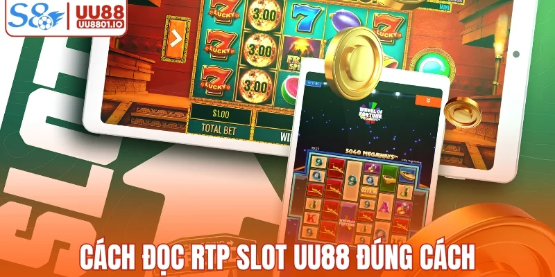 Cách đọc RTP slot UU88 là gì đúng cách