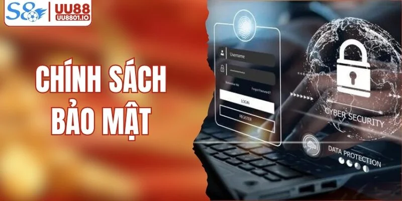 Chính Sách Bảo Mật - Minh Bạch Trong Mọi Quy Trình Xử Lý