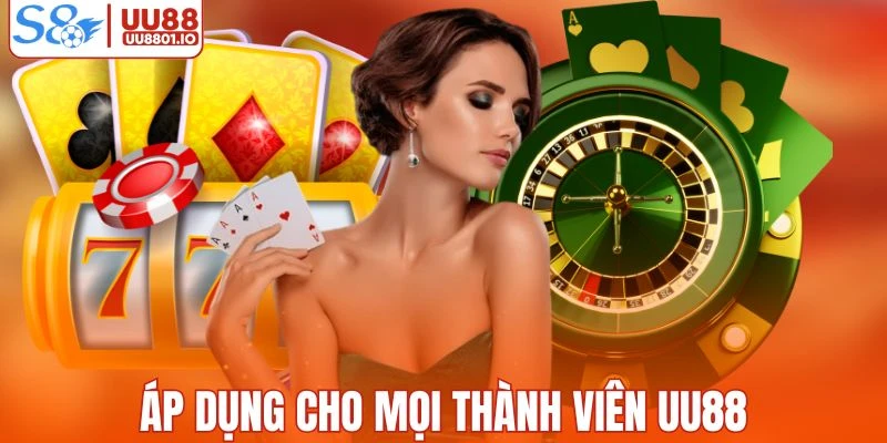 Chương trình áp dụng cho mọi thành viên tại nhà cái