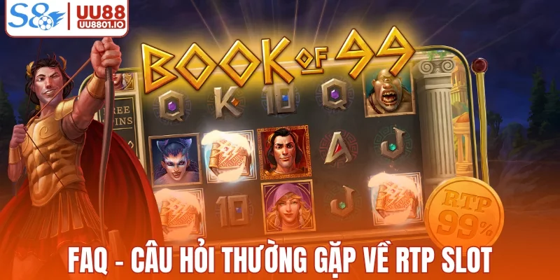 FAQ - Câu hỏi thường gặp về RTP slot UU88 là gì?