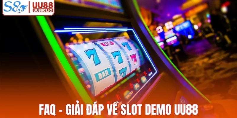 Giải đáp về slot demo UU88