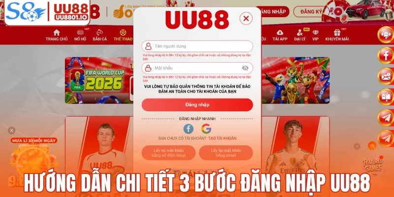 Hướng dẫn chi tiết 3 bước đăng nhập UU88