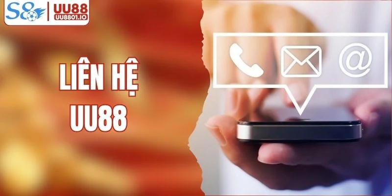 Liên Hệ UU88 - Cầu Nối Chăm Sóc Hội Viên Nhanh Chóng