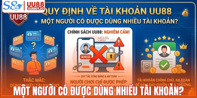 Một người có được dùng nhiều tài khoản?