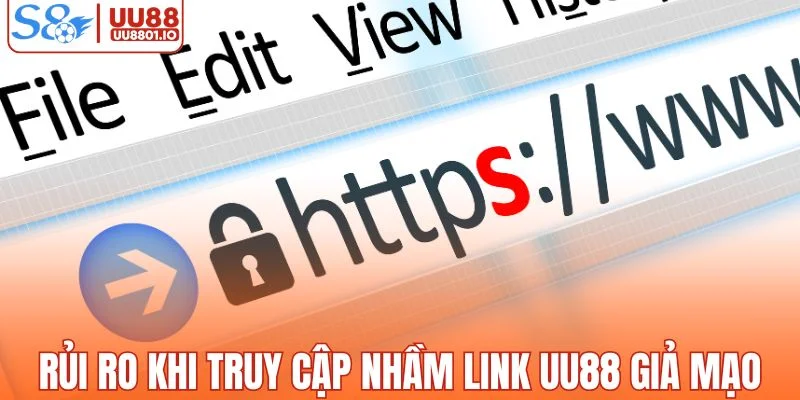Một số rủi ro khi truy cập nhầm link vào UU88 giả mạo