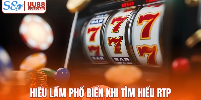 Những hiểu lầm phổ biến về RTP