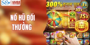 Nổ hũ đổi thưởng