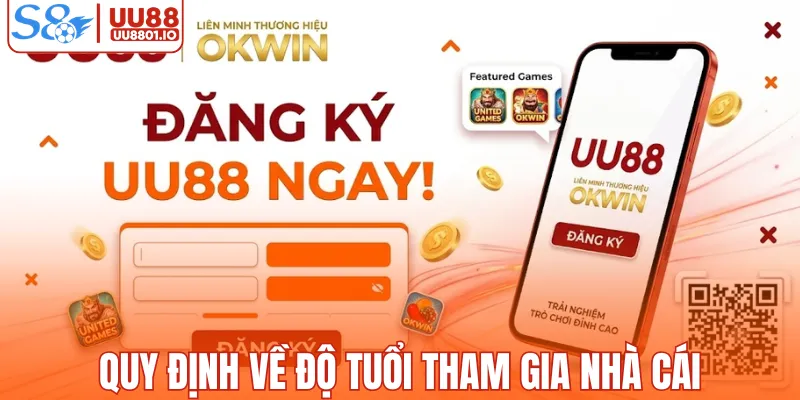 Quy định về độ tuổi tham gia nhà cái