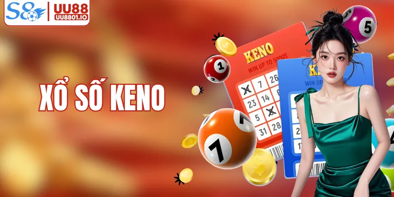 Xổ Số Keno Là Gì? Cách Chơi Và Luật Tính Thưởng Chi Tiết
